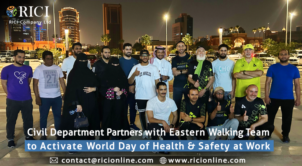 RICI's Civil department partners with Eastern Walking Team to activate World Health & Safety at Work Day ✨🤝🏻